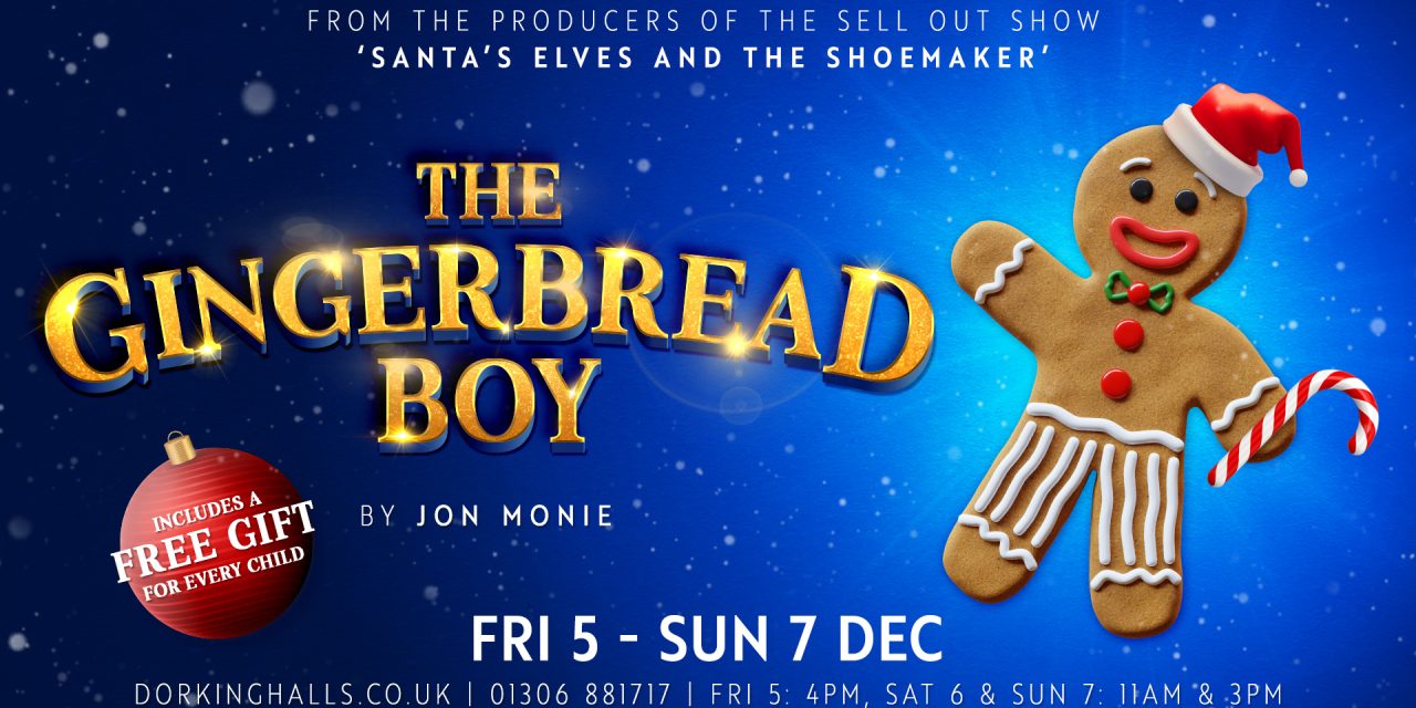 Win a pair of tickets to see The Gingerbread Boy at Dorking Halls