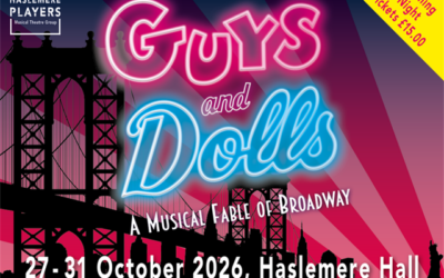 Win a pair of tickets to see Guys and Dolls at Haslemere Hall on 27th October